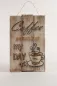 Preview: Wandbild „Coffee Make My Day“ – rustikale Vintage-Kaffee-Dekoration für Küche und Wohnbereich