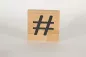 Preview: Holzbuchstaben Buchstabensteine Buche hashtag